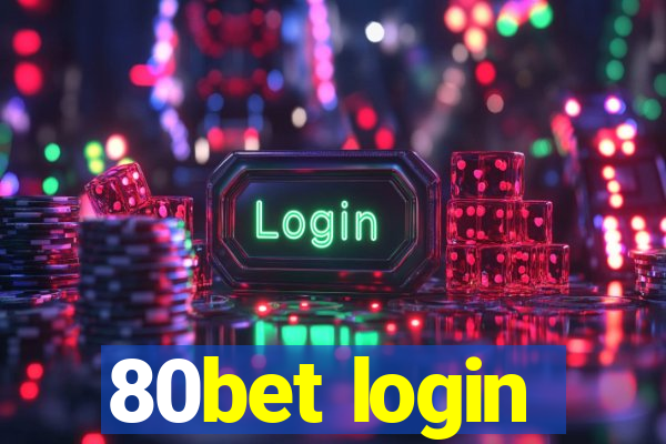 80bet login